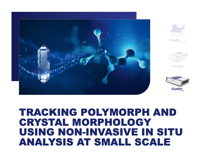 Appnote Tracking polymorph and crystal morphology